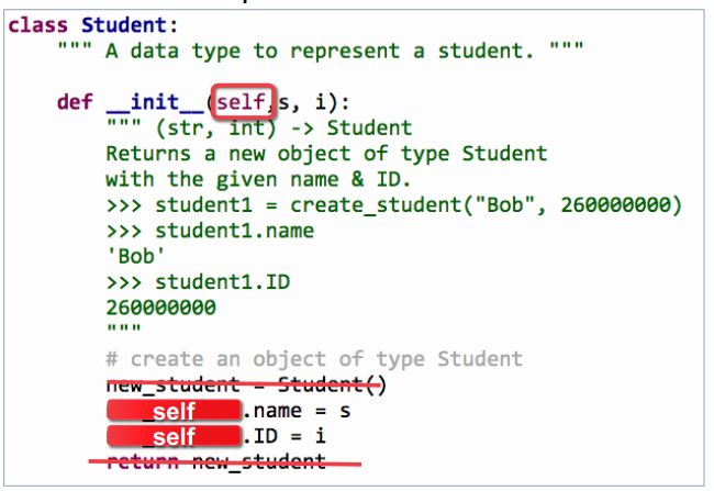 !BS! - Rename (constructor) create_student
as \_\_init\_\_
- add another input parameter self
that refers to the object that is being initialized
- Call the \_\_init\_\_
constructor and provide parameters
The first input argument self
corresponds with the new object being created